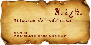 Miloszav Árvácska névjegykártya